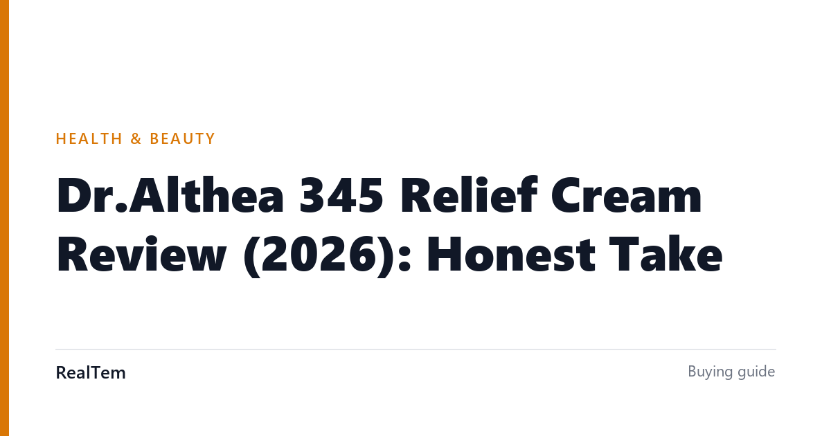 Dr.Althea 345 Relief Cream Review (2026): Honest Take