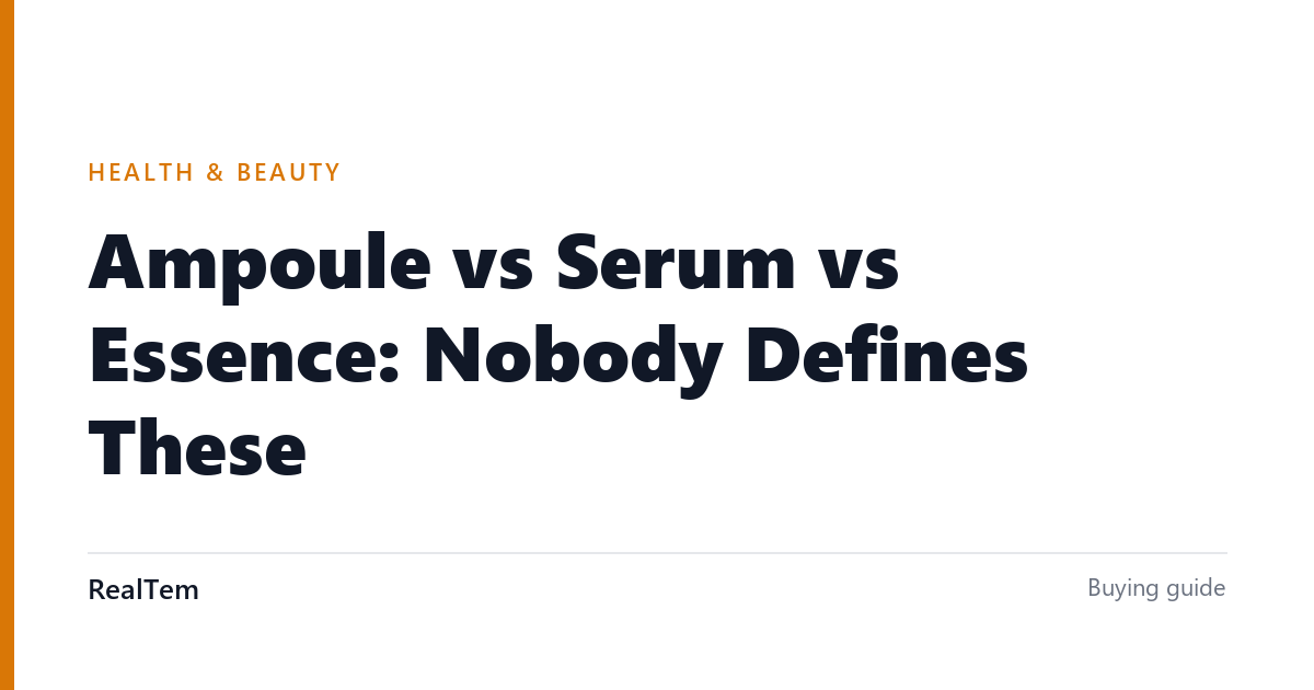 Ampoule vs Serum vs Essence: Nobody Defines These