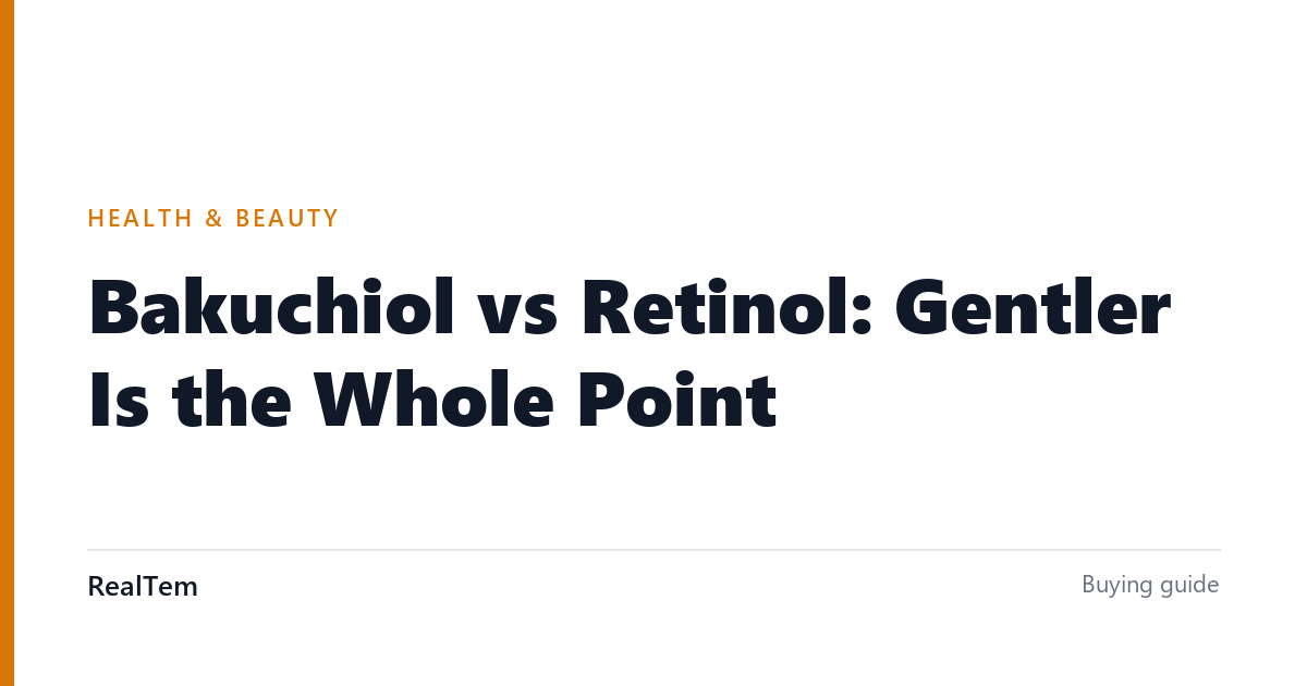 Bakuchiol vs Retinol: Gentler Is the Whole Point