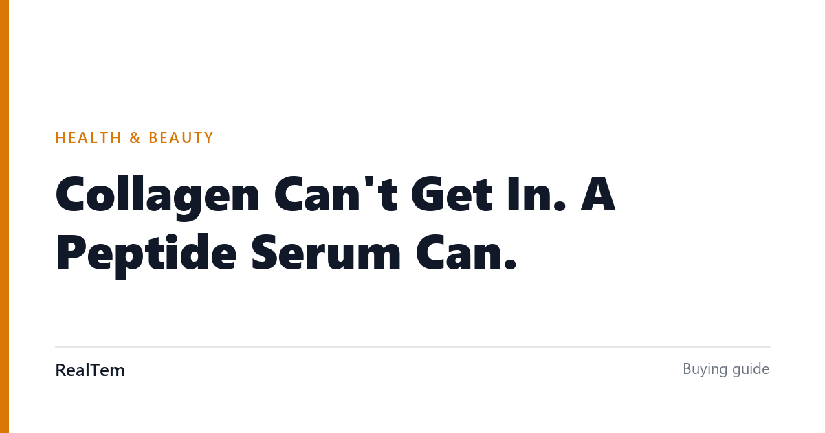 Collagen Can’t Get In. A Peptide Serum Can.