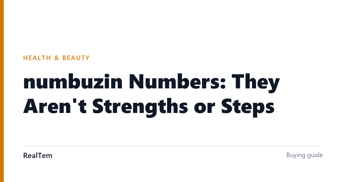 numbuzin Numbers: They Aren't Strengths or Steps