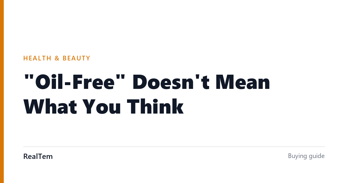 “Oil-Free” Doesn’t Mean What You Think