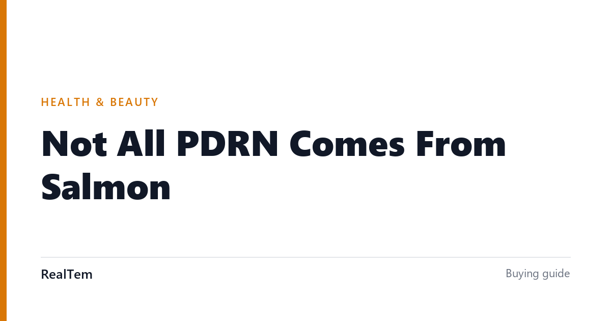 Not All PDRN Comes From Salmon