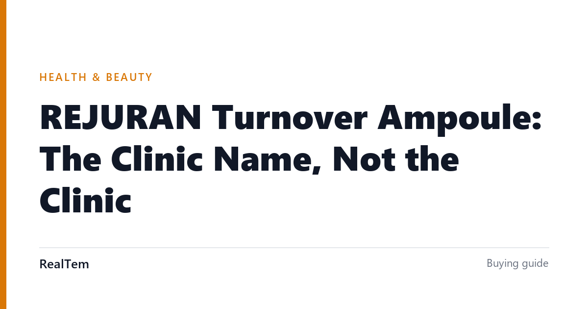 REJURAN Turnover Ampoule: The Clinic Name, Not the Clinic