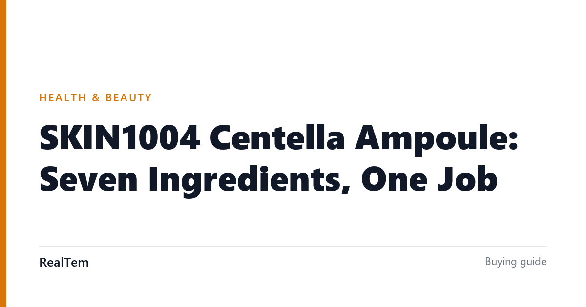 SKIN1004 Centella Ampoule: Seven Ingredients, One Job