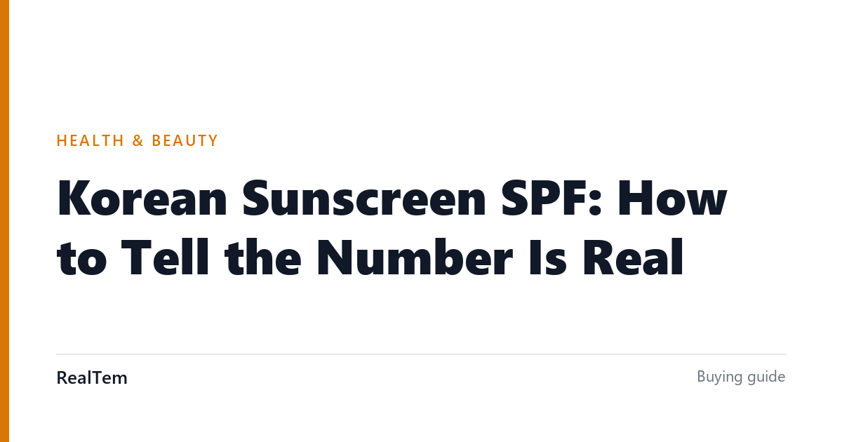 Korean Sunscreen SPF: How to Tell the Number Is Real